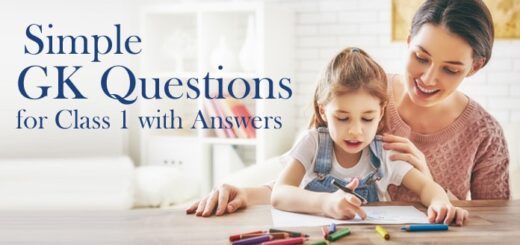 GK Questions for Class 1, Kids General Knowledge Questions and Answers
